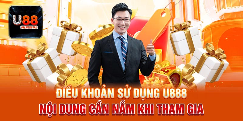 Tầm quan trọng của điều khoản sử dụng U88