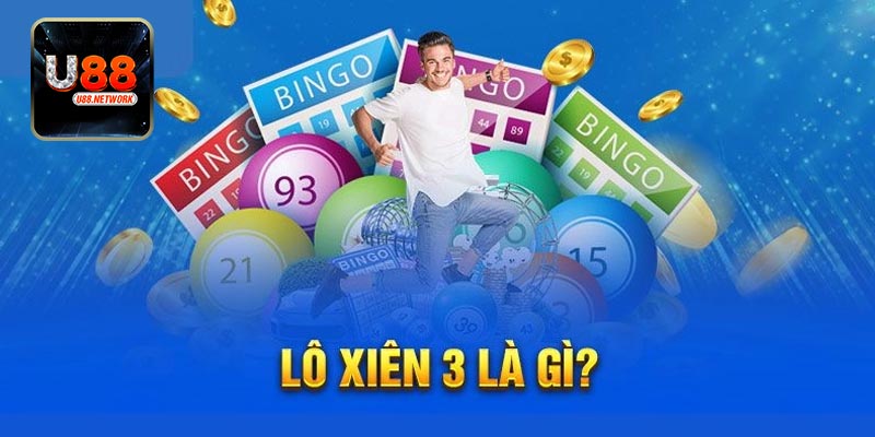 Lô xiên 3 là gì?