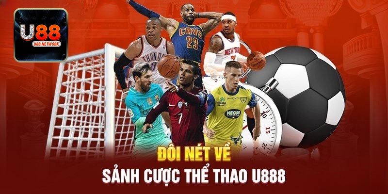 Vì sao thể thao U88 được lòng người chơi cá cược hiện đại?