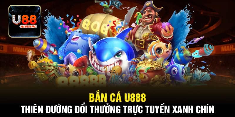 Lợi Ích Khi Chơi Bắn Cá U88