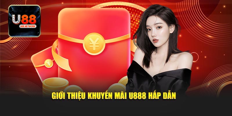 Khám phá các ưu đãi hấp dẫn tại U88