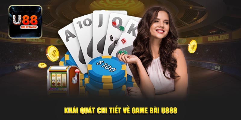 Tổng quan về các sảnh game bài U88 online hấp dẫn