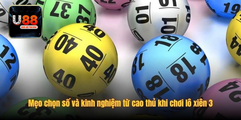 Phương pháp chơi lô đề xiên 3 chuẩn như cao thủ